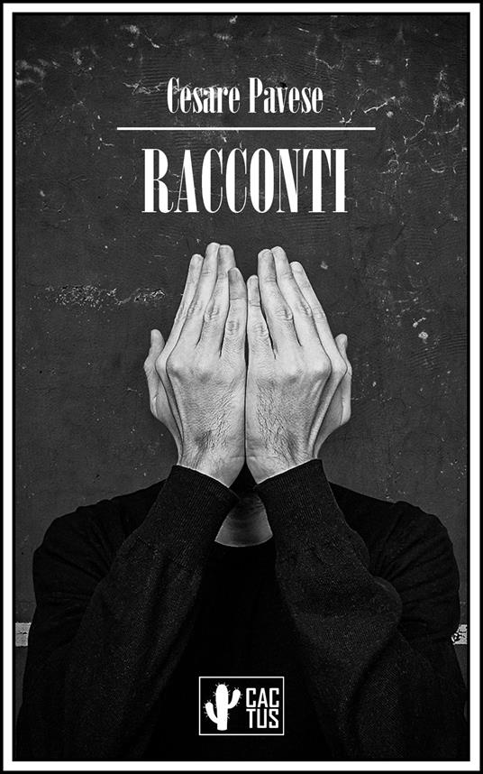 Racconti - Cesare Pavese - ebook