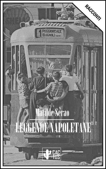 Leggende napoletane - Matilde Serao - ebook