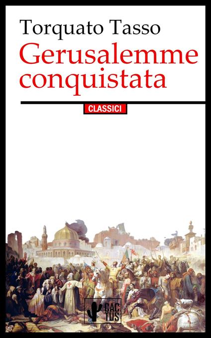 Gerusalemme conquistata - Torquato Tasso - ebook