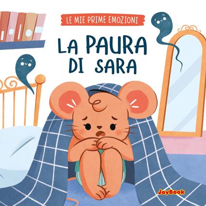 La paura di Sara. Ediz. a colori - copertina
