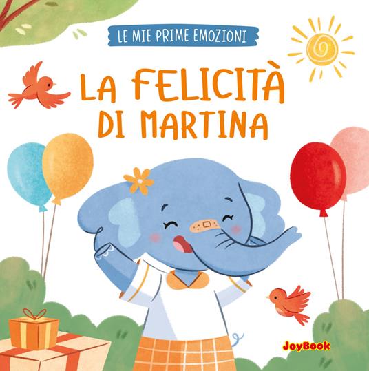 La felicità di Martina. Ediz. a colori - copertina