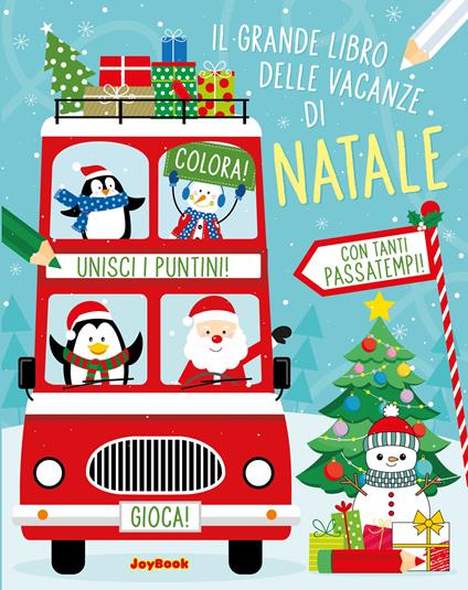 Il grande libro delle vacanze di Natale. Ediz. a colori - copertina