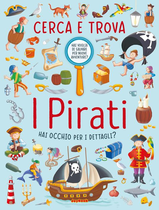 I pirati. Cerca e trova. Ediz. a colori - copertina
