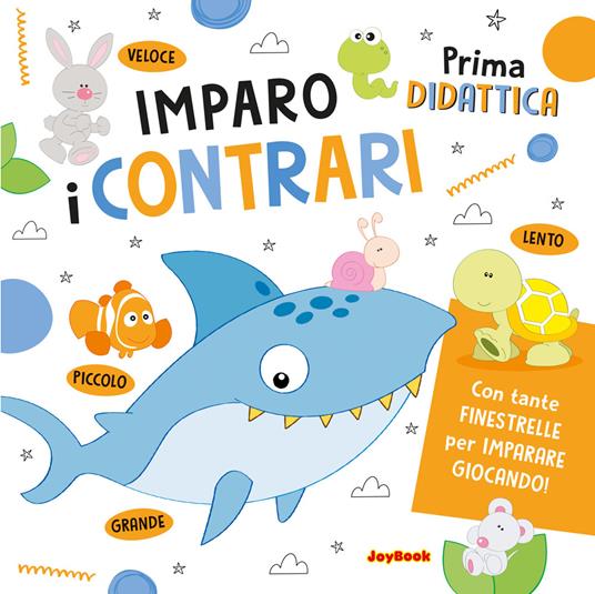 Imparo i contrari. Ediz. a colori - copertina