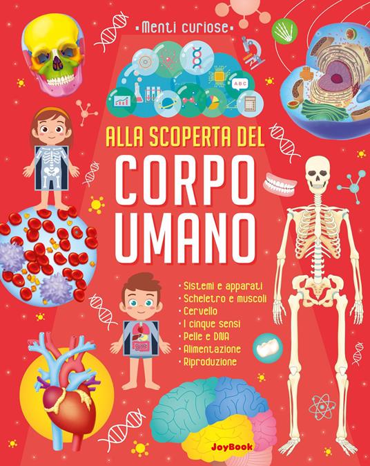 Alla scoperta del corpo umano. Ediz. a colori - copertina