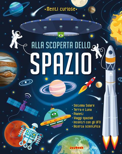 Alla scoperta dello spazio. Ediz. a colori - copertina