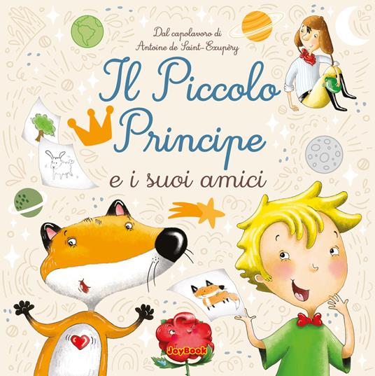 Il piccolo principe e i suoi amici. Ediz. a colori - copertina