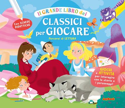 Il grande libro dei classici per giocare. Ediz. a colori - copertina