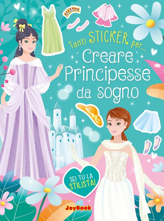 Creare principesse da sogno. Ediz. a colori - copertina
