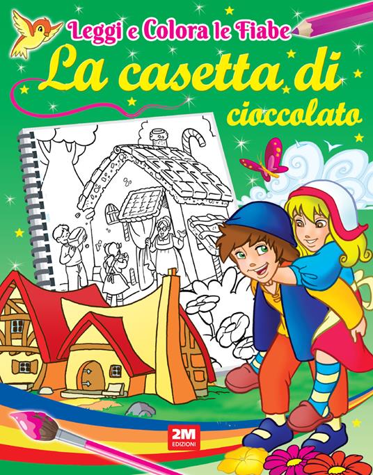 La casetta di cioccolato. Ediz. illustrata - copertina