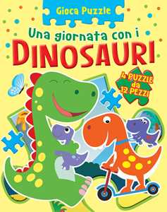 Dinosauri. Gioca puzzle. Ediz. a colori