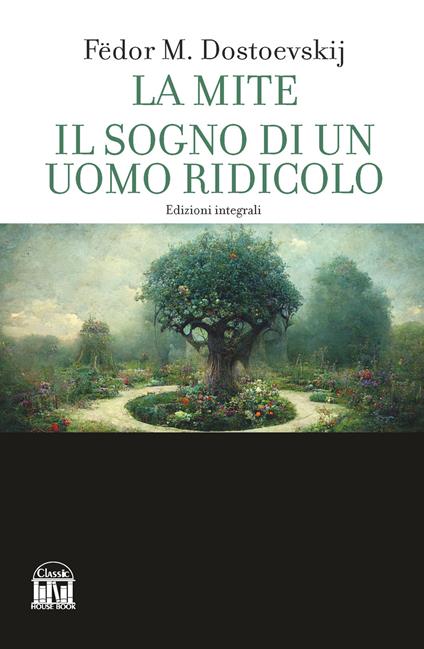 La mite-Il sogno di un uomo ridicolo - Fëdor Dostoevskij - copertina
