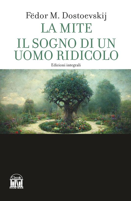 La mite-Il sogno di un uomo ridicolo - Fëdor Dostoevskij - copertina