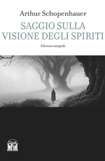 Saggio sulla visione degli spiriti - Arthur Schopenhauer - copertina
