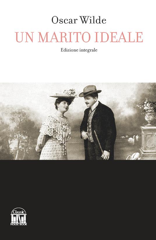 Un marito ideale - Oscar Wilde - copertina