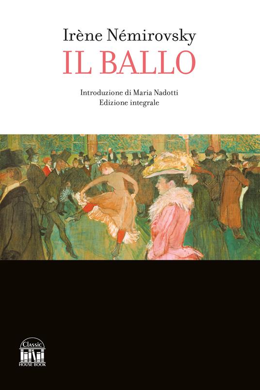 Il ballo. Ediz. integrale - Irène Némirovsky - copertina