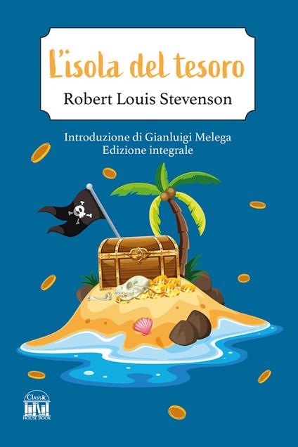 L'isola del tesoro. Ediz. integrale - Robert Louis Stevenson - copertina