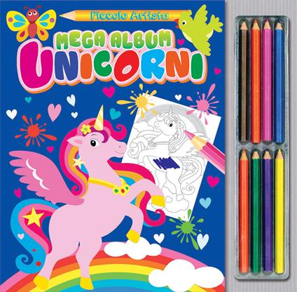 Mega album unicorni. Ediz. illustrata. Con matite - copertina
