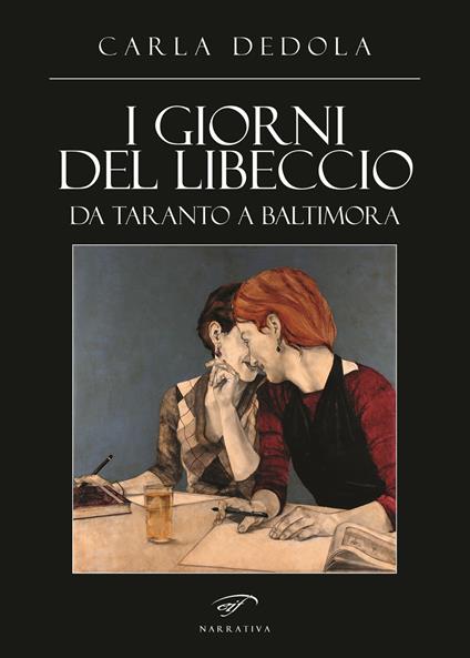 I giorni del libeccio - Carla Dedola - copertina