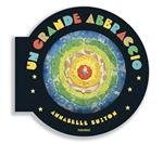 Un grande abbraccio. Ediz. illustrata