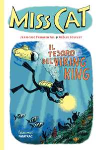 Il tesoro del Viking King. Miss Cat