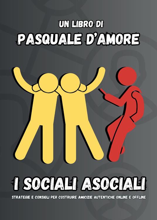 I sociali asociali - Pasquale D'Amore - ebook