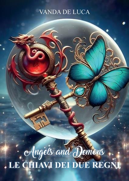 Le chiavi dei due regni. Angels and demons - Vanda De Luca - ebook