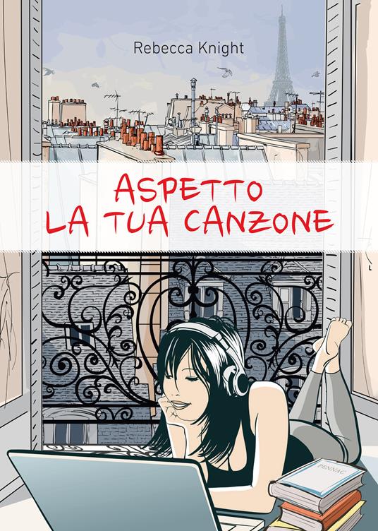 Aspetto la tua canzone - Rebecca Knight - ebook