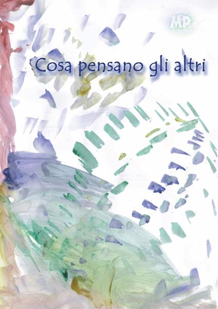 Cosa pensano gli altri - MP - ebook