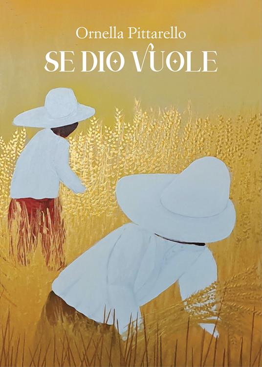 Se dio vuole - Ornella Pittarello - ebook