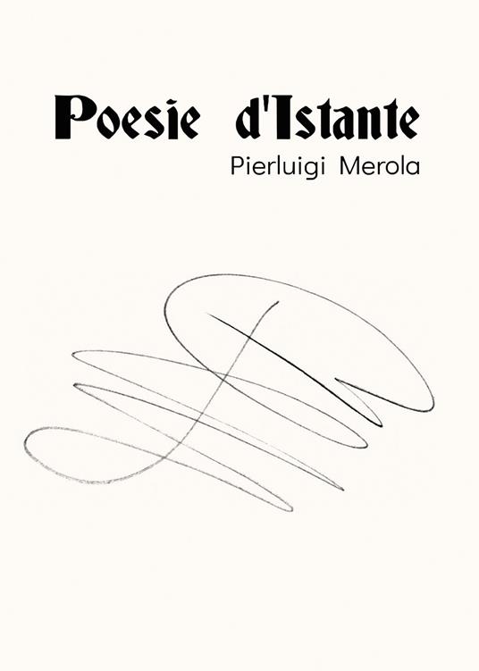 Poesie d'istante - Pierluigi Merola - copertina
