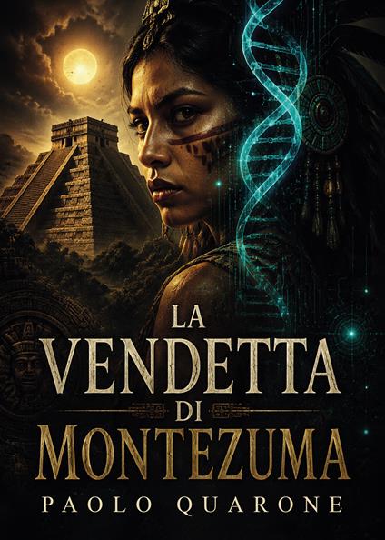 La vendetta di Montezuma - Paolo Quarone - copertina