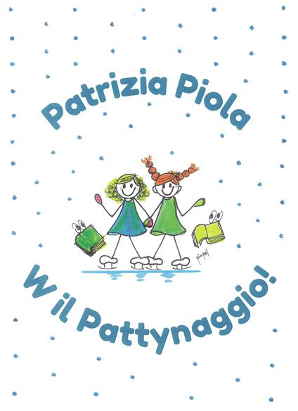 W il Pattynaggio - Patrizia Piola - copertina