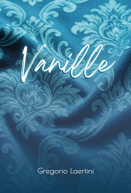 Vanille - Gregorio Laertini - copertina