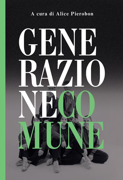 Generazione comune - Alice Pierobon - copertina