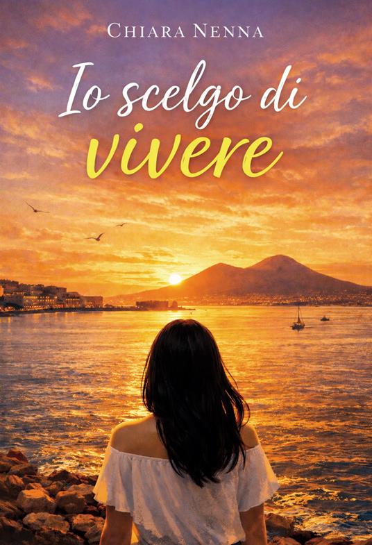 Io scelgo di vivere - Chiara Nenna - copertina