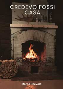 Credevo fossi casa