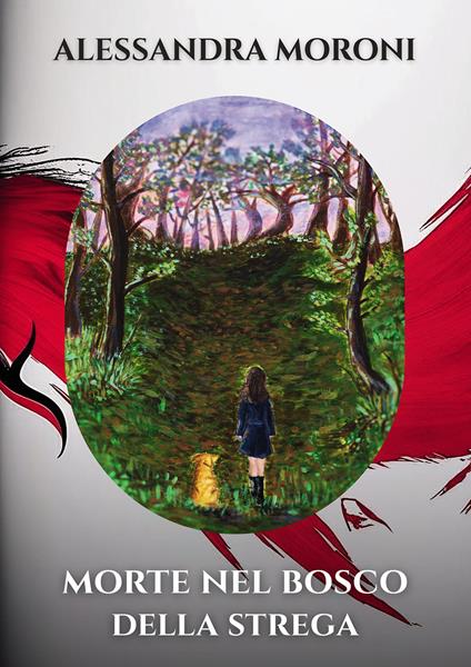 Morte nel bosco della strega - Alessandra Moroni - copertina