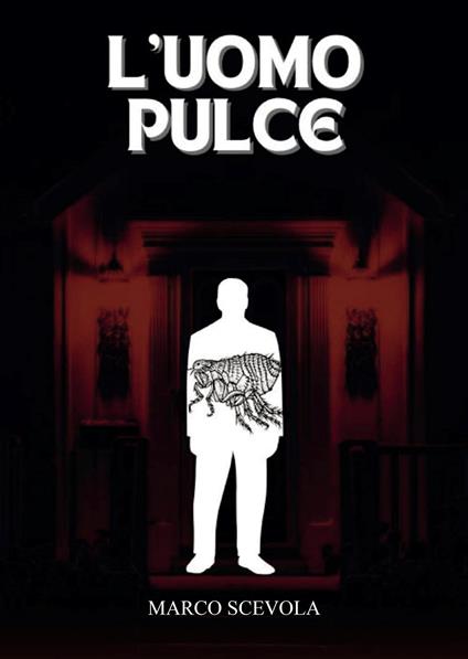 L'uomo pulce - Marco Scevola - copertina