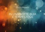 In una notte buia e tempestosa