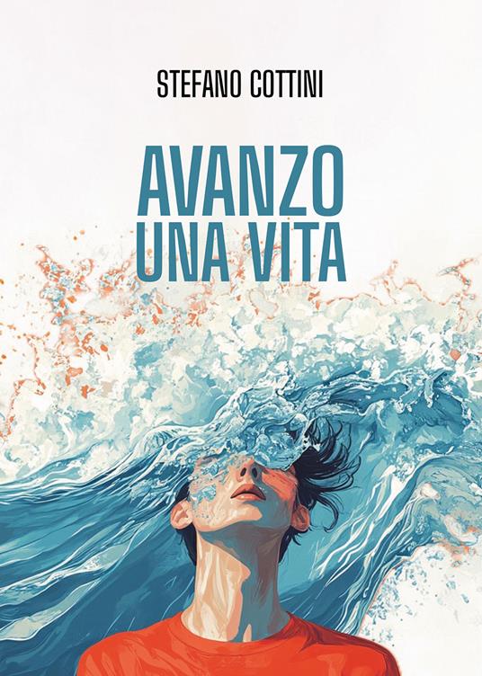 Avanzo una vita - Stefano Cottini - copertina