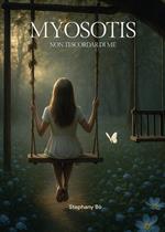 Myosotis. Non ti scordar di me