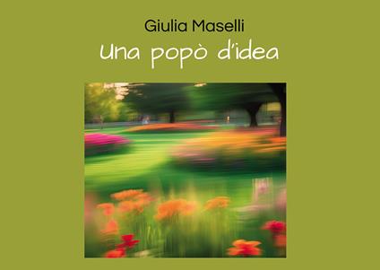 Una popò d'idea - Giulia Maselli - copertina
