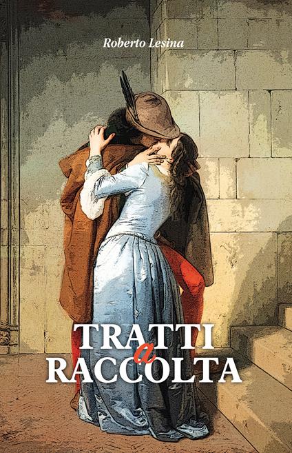 Tratti a raccolta - Roberto Lesina - copertina
