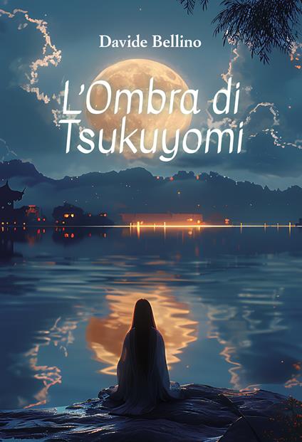 L'ombra di Tsukuyomi - Davide Bellino - copertina