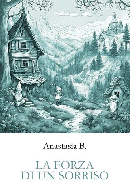 La forza di un sorriso - B. Anastasia - copertina