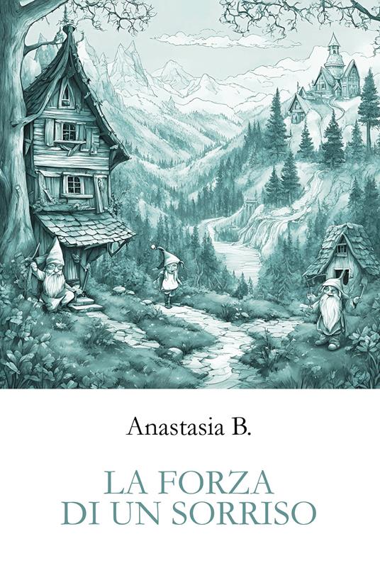 La forza di un sorriso - B. Anastasia - copertina