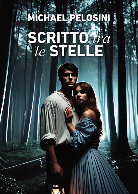 Scritto tra le stelle - Michael Pelosini - copertina