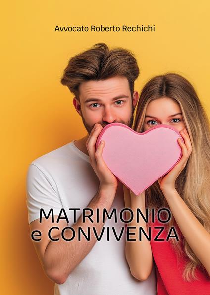 Matrimonio e convivenza - Roberto Rechichi - copertina