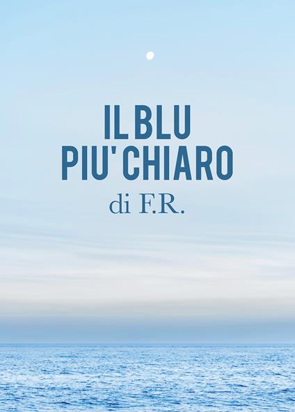 Il blu piu chiaro - F.R. - copertina